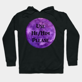 He/Him Please (purple) Hoodie